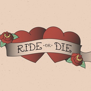 Ride or Die
