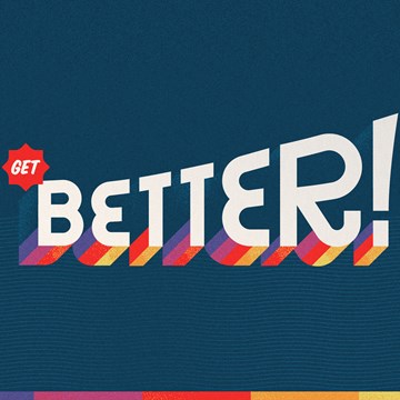 Get Better