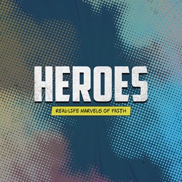 Heroes